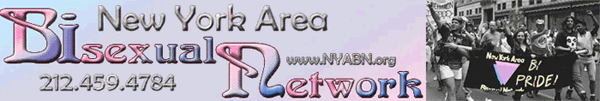 The New York Area Bisexual Network (NYABN) www.nyabn.org 212-459-4784